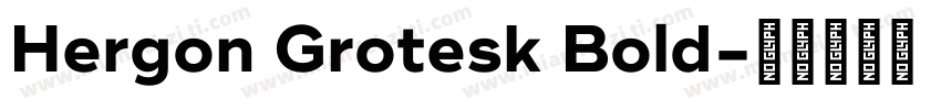 Hergon Grotesk Bold字体转换